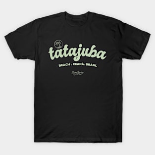 Tatajuba beach T-Shirt